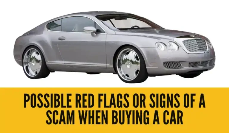 What Are Possible Red Flags or Signs of a Scam When Buying a Car?