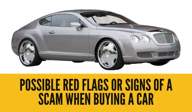 what are possible red flags or signs of a scam when buying a car?