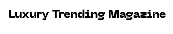 luxurytrendingmagazine.com